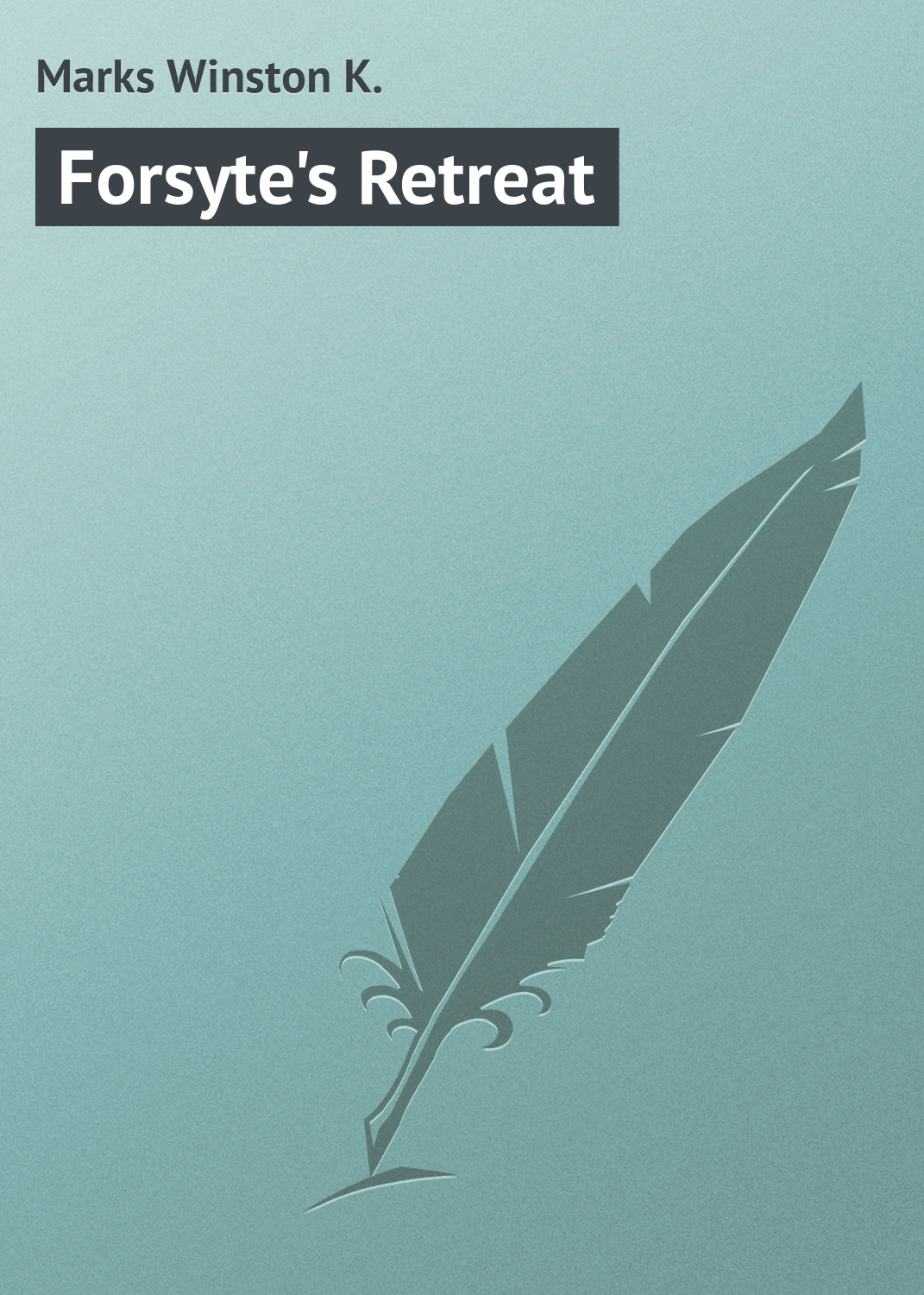 Forsyte\'s Retreat