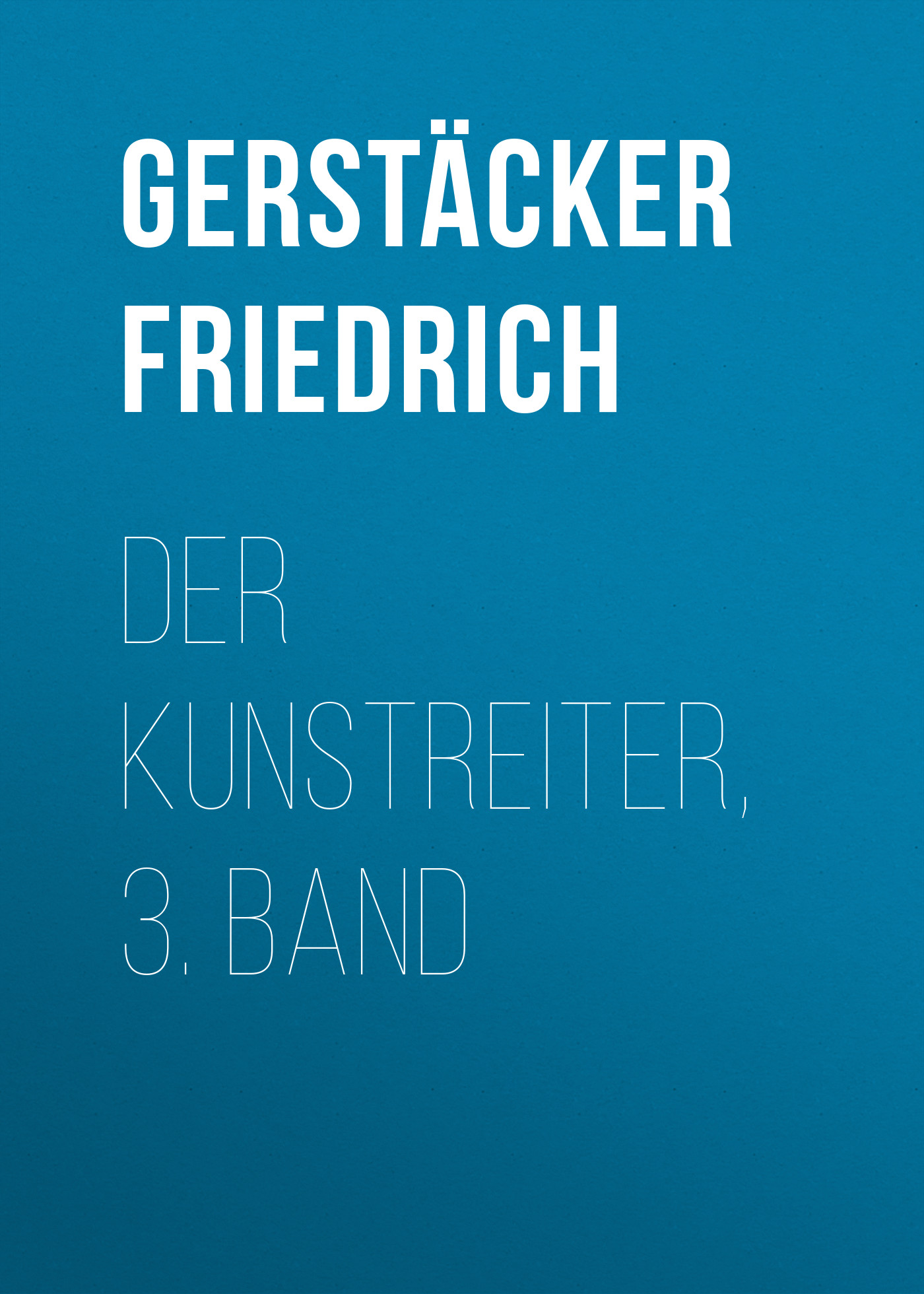 Der Kunstreiter, 3. Band