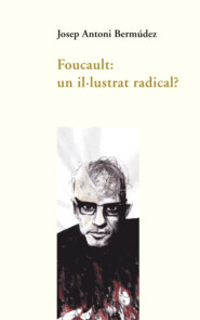 Foucault: un il·lustrat radical?