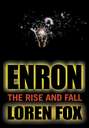 Enron. The Rise and Fall