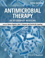 Antimicrobial Therapy in Veterinary Medicine