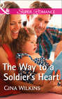 The Way To A Soldier\'s Heart