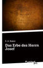 Das Erbe des Herrn Josef