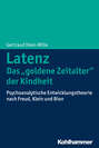 Latenz - Das \"goldene Zeitalter\" der Kindheit