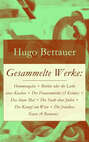 Gesammelte Werke: Hemmungslos + Bobbie oder die Liebe eines Knaben + Der Frauenmörder (3 Krimis) + Das blaue Mal + Die Stadt ohne Juden + Der Kampf um Wien + Die freudlose Gasse (4 Romane)