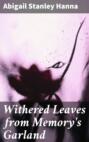 Withered Leaves from Memory\'s Garland