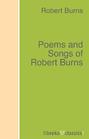 Poems and Songs of Robert Burns