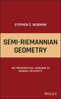 Semi-Riemannian Geometry