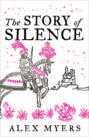 The Story of Silence