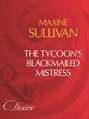 The Tycoon\'s Blackmailed Mistress