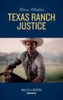 Texas Ranch Justice