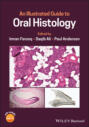 An Illustrated Guide to Oral Histology