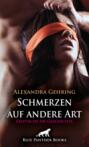 Schmerzen auf andere Art | Erotische SM-Geschichte