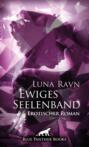 Ewiges Seelenband | Erotischer Roman