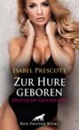 Zur Hure geboren | Erotische Geschichte