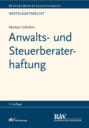 Anwalts- und Steuerberaterhaftung