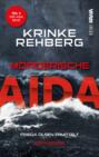 Mörderische AIDA. Kreuzfahrtkrimi Teil 2 (AIDA KRIMI)