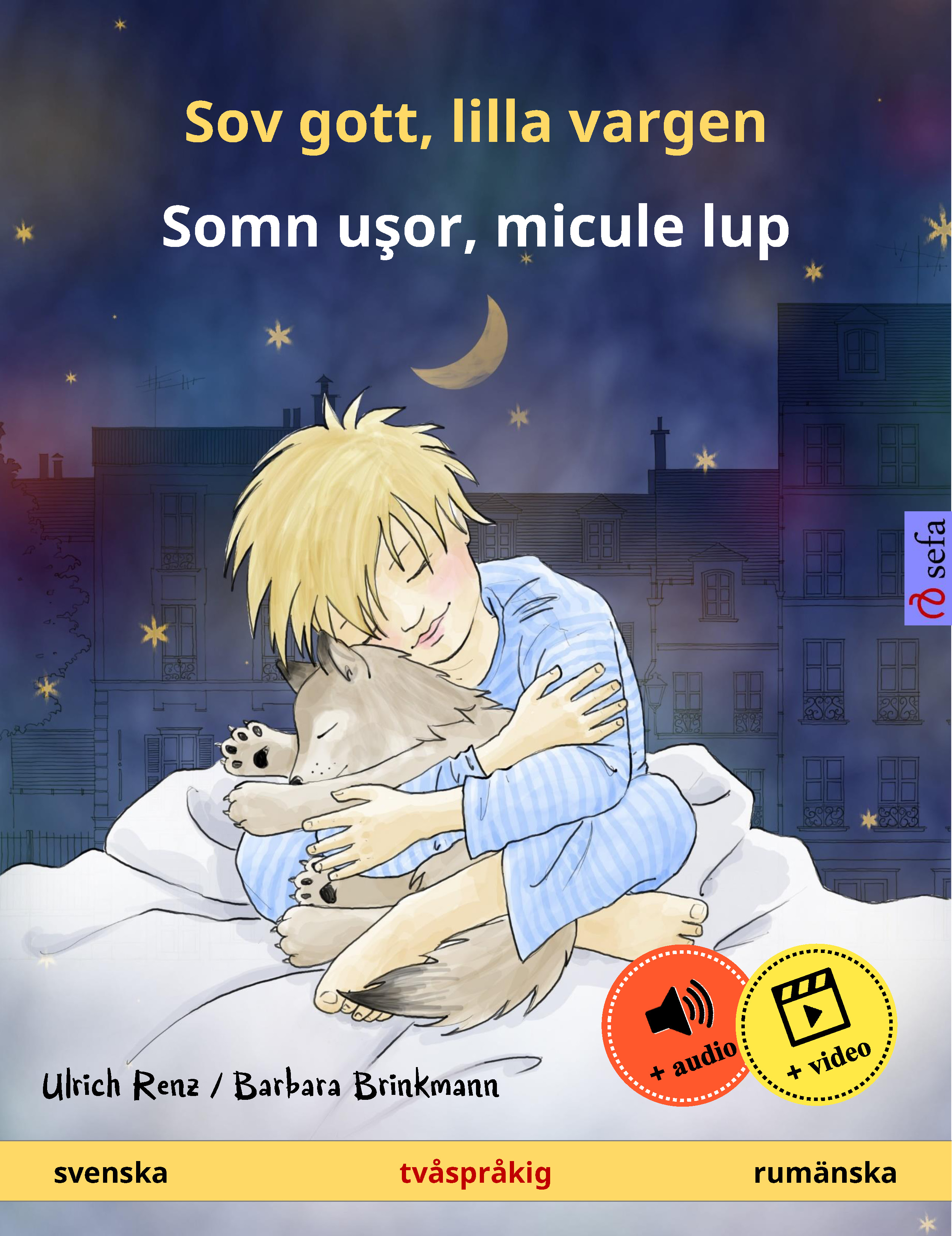 Sov gott, lilla vargen – Somn uşor, micule lup (svenska – rumänska)