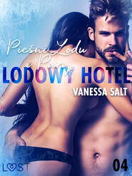 Lodowy Hotel 4: Pieśni Lodu i Pary – Opowiadanie erotyczne