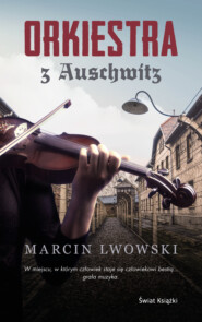 Orkiestra z Auschwitz